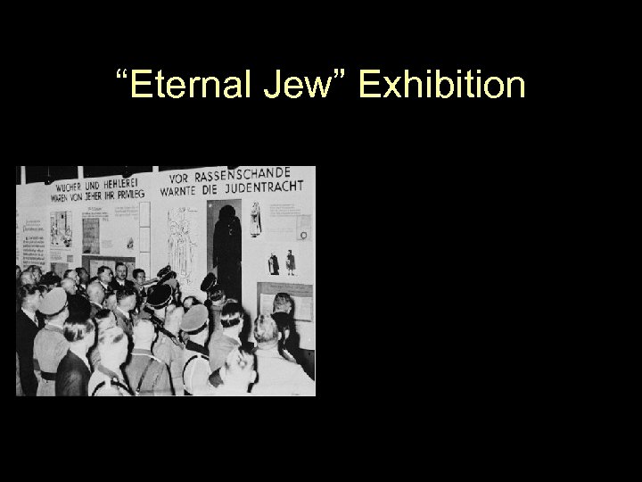 “Eternal Jew” Exhibition 