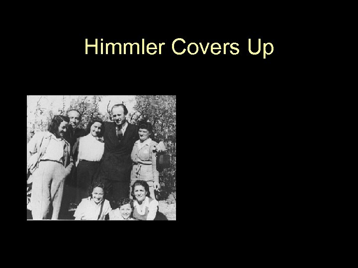 Himmler Covers Up 