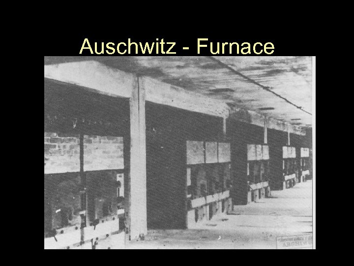 Auschwitz - Furnace 