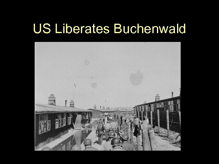 US Liberates Buchenwald 