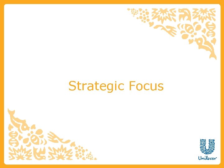 Strategic Focus 