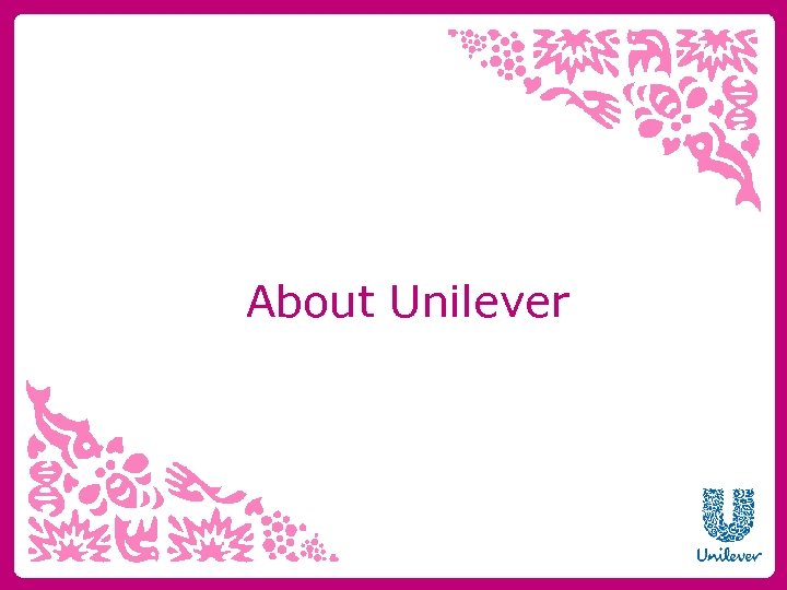 About Unilever 