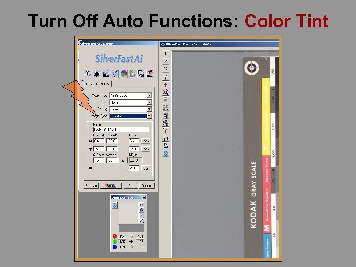 Turn Off Auto Functions: Color Tint 