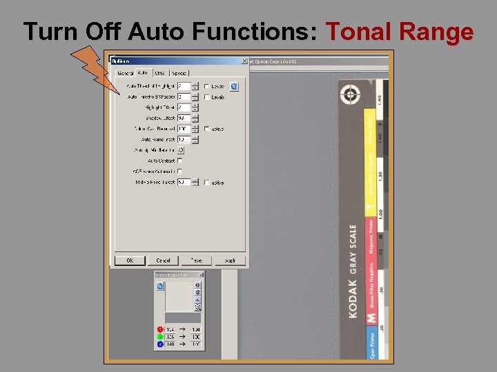 Turn Off Auto Functions: Tonal Range 