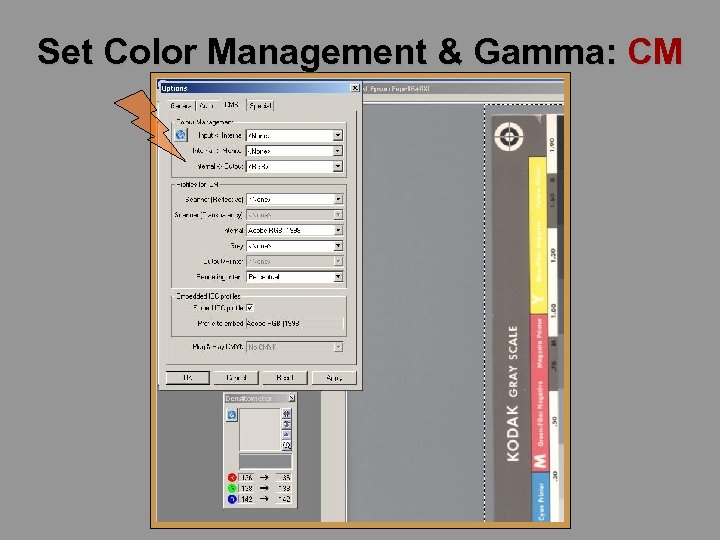 Set Color Management & Gamma: CM 