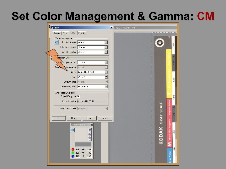 Set Color Management & Gamma: CM 