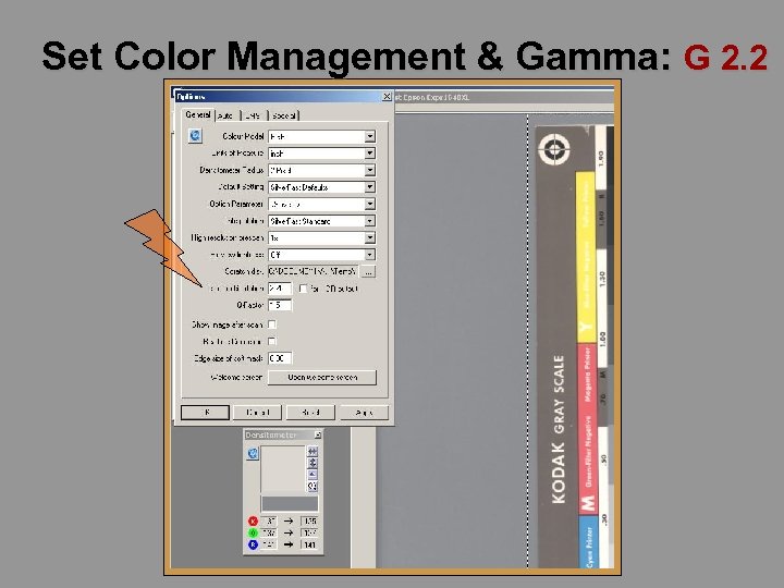 Set Color Management & Gamma: G 2. 2 