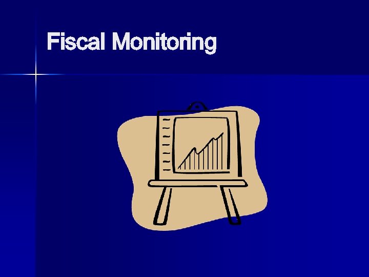 Fiscal Monitoring 