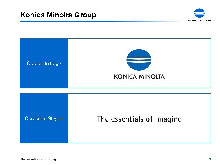 Konica Minolta Company presentation 1 Konica Minolta