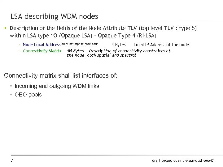 LSA describing WDM nodes § Description of the fields of the Node Attribute TLV