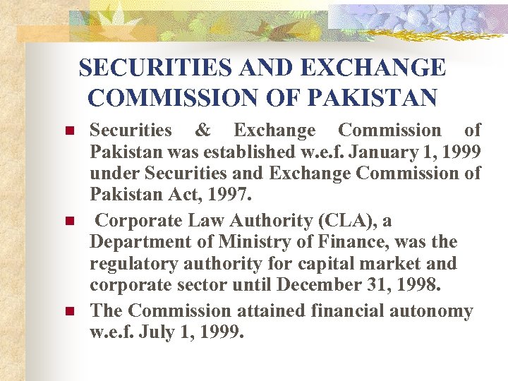 SECURITIES AND EXCHANGE COMMISSION OF PAKISTAN n n n Securities & Exchange Commission of