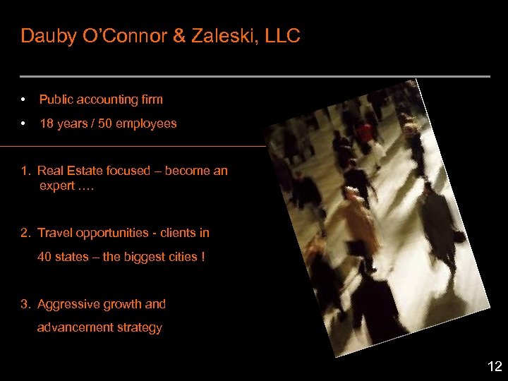 Dauby O’Connor & Zaleski, LLC • Public accounting firm • 18 years / 50