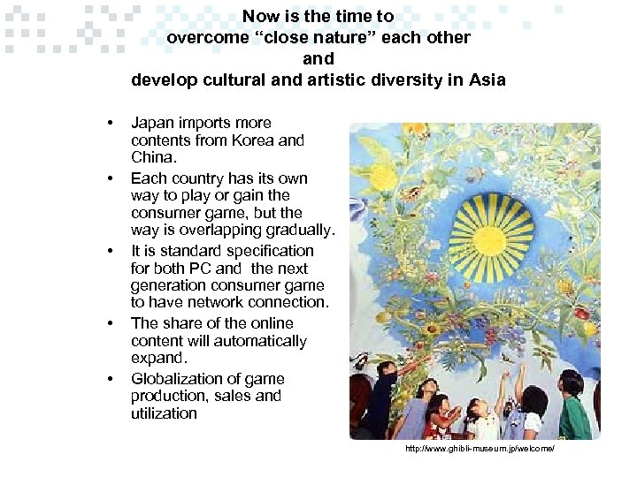 Now is the time to overcome “close nature” each other and develop cultural and