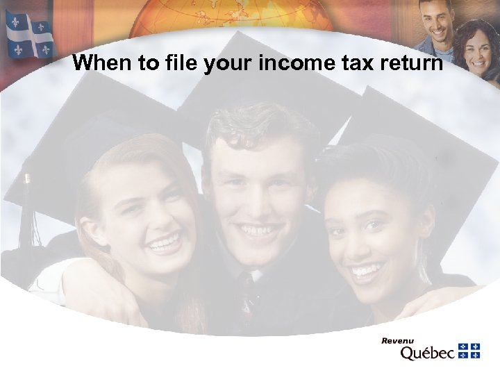 When to file your income tax return 