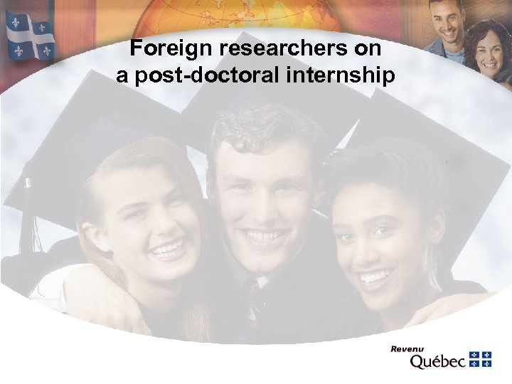 Foreign researchers on a post-doctoral internship 