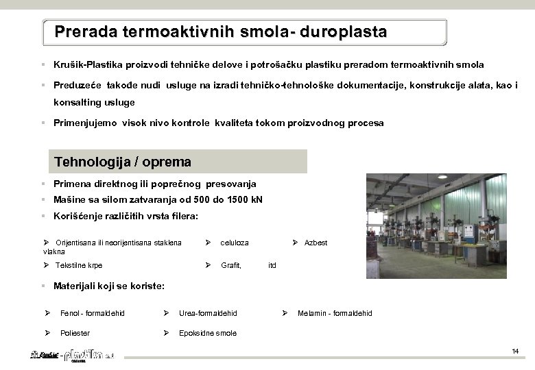 Prerada termoaktivnih smola - duroplasta § Krušik-Plastika proizvodi tehničke delove i potrošačku plastiku preradom