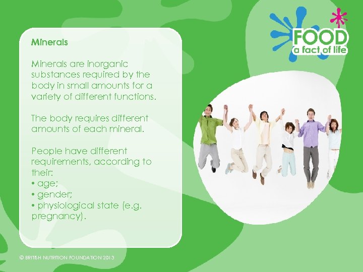 Minerals are inorganic substances required by the body in small amounts for a variety