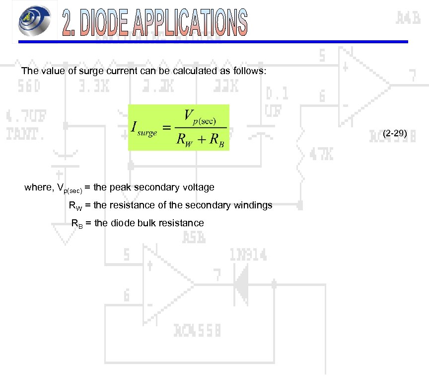 The value of surge current can be calculated as follows: (2 -29) where, Vp(sec)