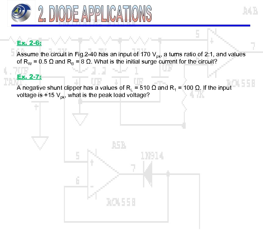 Ex. 2 -6: Assume the circuit in Fig. 2 -40 has an input of