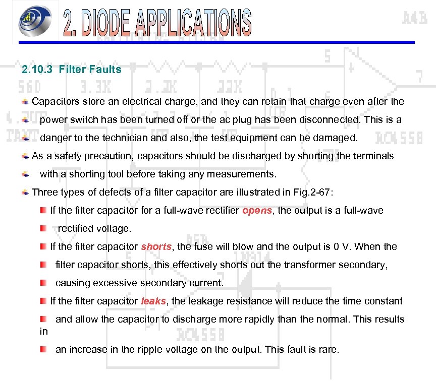 2. 10. 3 Filter Faults Capacitors store an electrical charge, and they can retain