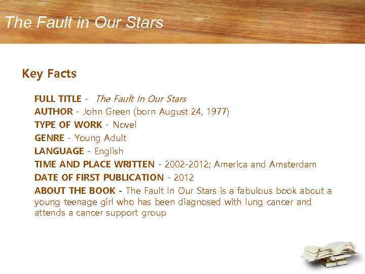 The Fault in Our Stars Key Facts FULL TITLE - The Fault In Our