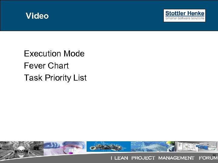 Video Execution Mode Fever Chart Task Priority List I LEAN PROJECT MANAGEMENT 44 FORUM