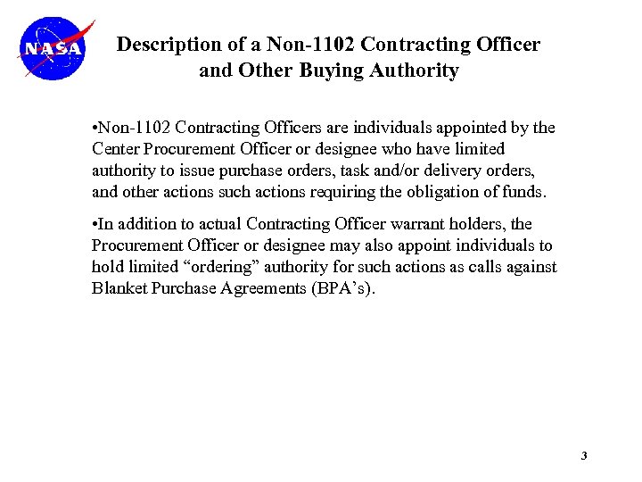 Description of a Non-1102 Contracting Officer and Other Buying Authority • Non-1102 Contracting Officers