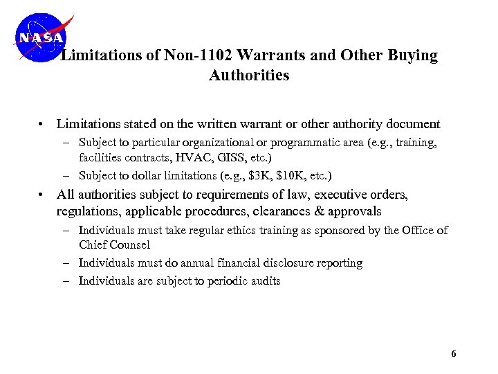 Limitations of Non-1102 Warrants and Other Buying Authorities • Limitations stated on the written