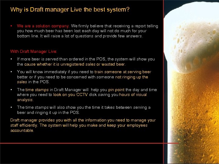 Why is Draft manager Live the best system? • We are a solution company.