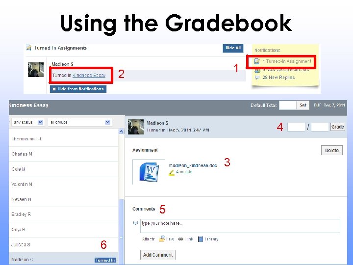 Using the Gradebook 1 2 4 3 5 6 