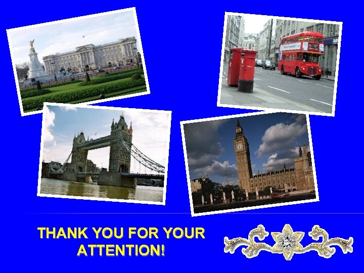 THANK YOU FOR YOUR ATTENTION! 