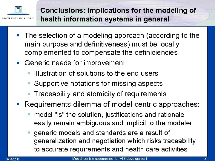 Conclusions: implications for the modeling of health information systems in general § The selection