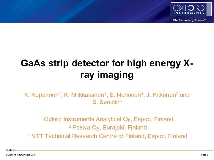 The Business of Science® Ga. As strip detector for high energy Xray imaging K.