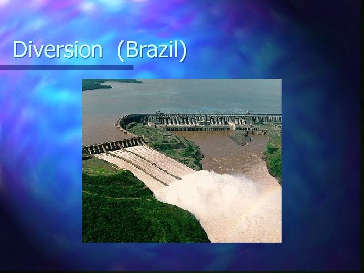 Diversion (Brazil) 