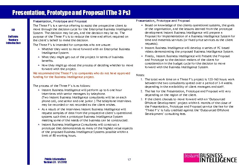 Presentation, Prototype and Proposal (The 3 Ps) IBI Software Vendors Introduction Presentation, Prototype and