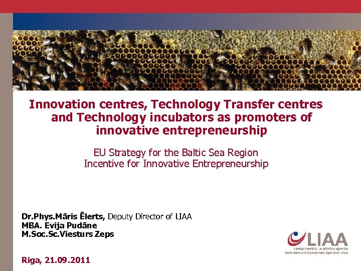 Innovation centres, Technology Transfer centres and Technology incubators as promoters of innovative entrepreneurship EU