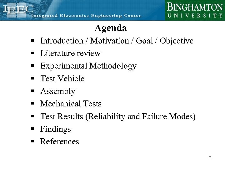 Agenda § § § § § Introduction / Motivation / Goal / Objective Literature