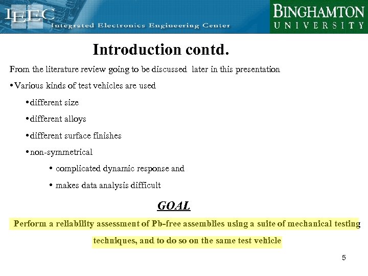 Introduction contd. From the literature review going to be discussed later in this presentation