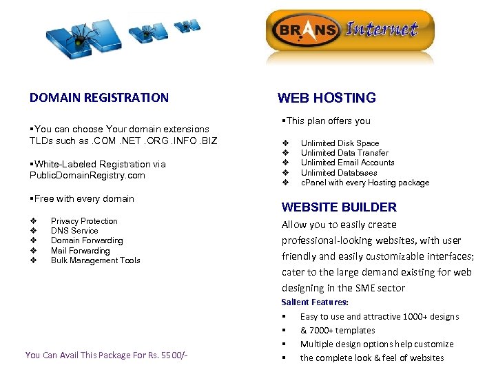 DOMAIN REGISTRATION §You can choose Your domain extensions TLDs such as. COM. NET. ORG.