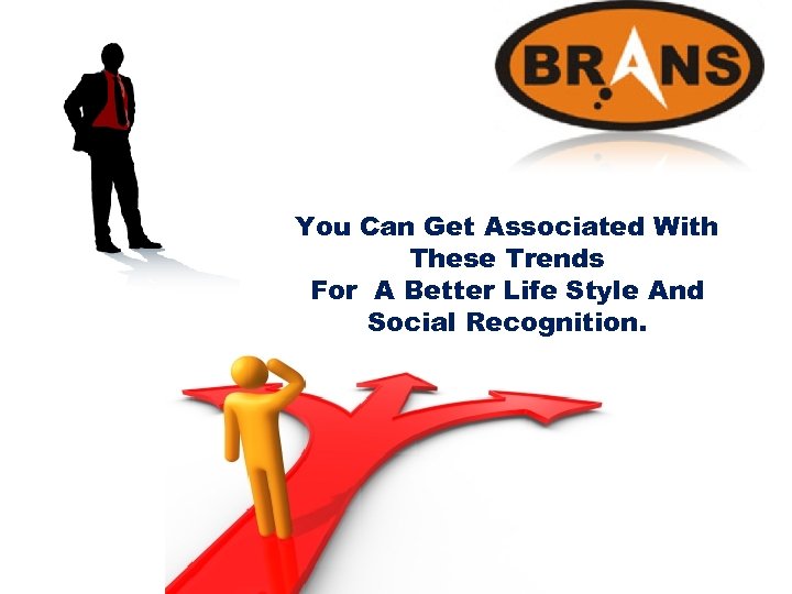 You Can Get Associated With These Trends For A Better Life Style And Social