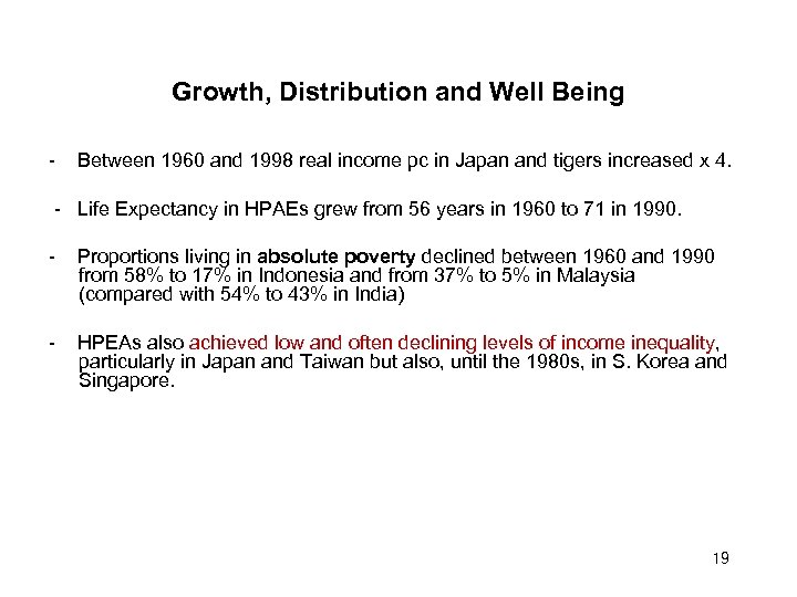 Growth, Distribution and Well Being - Between 1960 and 1998 real income pc in