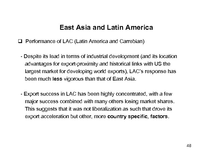 East Asia and Latin America Performance of LAC (Latin America and Carrebian) - Despite