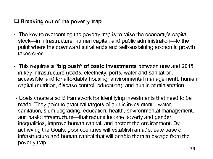  Breaking out of the poverty trap - The key to overcoming the poverty