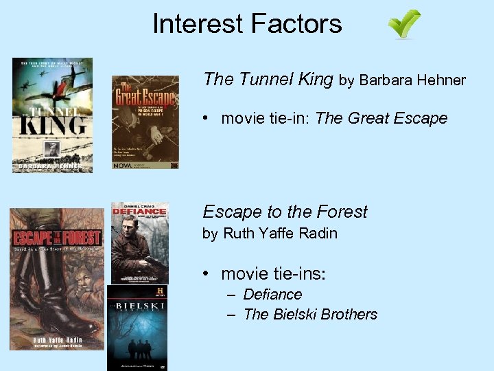 Interest Factors The Tunnel King by Barbara Hehner • movie tie-in: The Great Escape