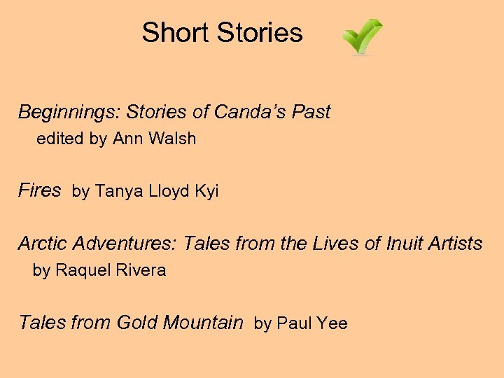 Short Stories Beginnings: Stories of Canda’s Past edited by Ann Walsh Fires by Tanya