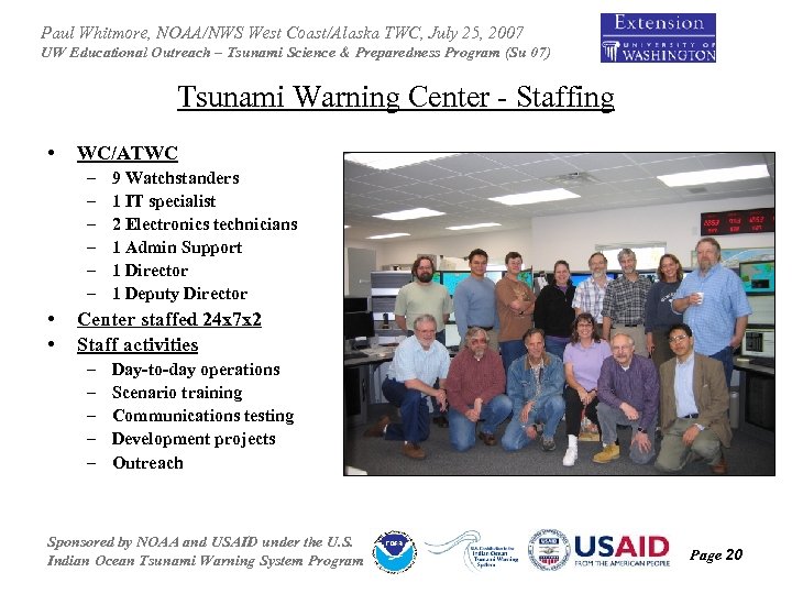 Paul Whitmore, NOAA/NWS West Coast/Alaska TWC, July 25, 2007 UW Educational Outreach – Tsunami
