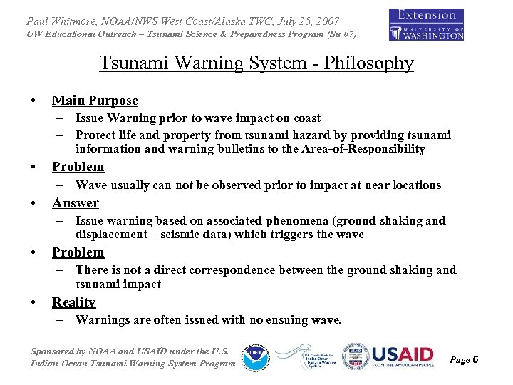Paul Whitmore, NOAA/NWS West Coast/Alaska TWC, July 25, 2007 UW Educational Outreach – Tsunami