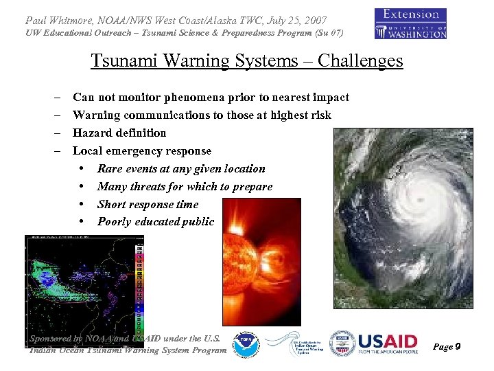 Paul Whitmore, NOAA/NWS West Coast/Alaska TWC, July 25, 2007 UW Educational Outreach – Tsunami