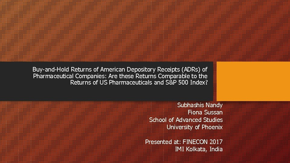 Buy-and-Hold Returns of American Depository Receipts (ADRs) of Pharmaceutical Companies: Are these Returns Comparable