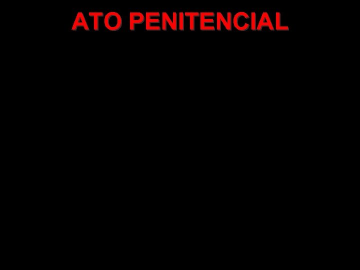 ATO PENITENCIAL 